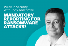 Mandatory reporting for ransomware attacks? – Week in security with Tony Anscombe