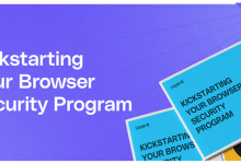 Comprehensive Guide to Building a Strong Browser Security Program