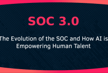 SOC 3.0 - The Evolution of the SOC and How AI is Empowering Human Talent